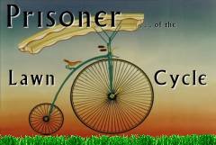 lawn mowing cycle. prisoner lawn cycle. prisoner. lawn mowers.